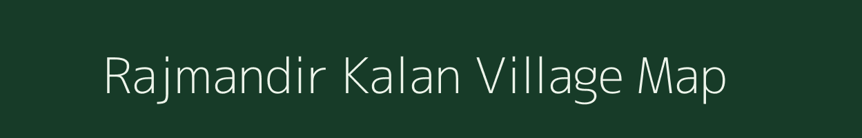 Rajmandir Kalan village map in Uttar Pradesh