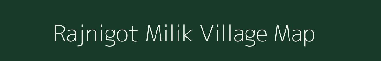 Rajnigot Milik village map in Bihar