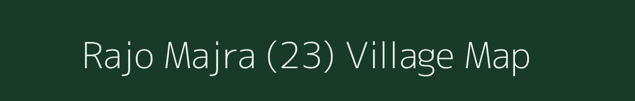 Rajo Majra (23) village map in Punjab