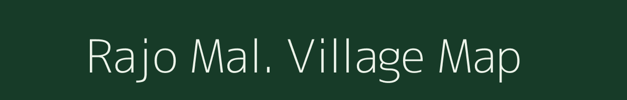 Rajo Mal. village map in Madhya Pradesh