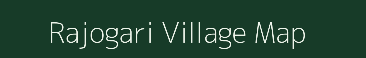 Rajogari village map in Jharkhand