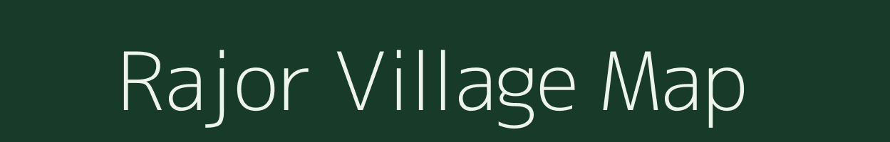 Rajor village map in Rajasthan