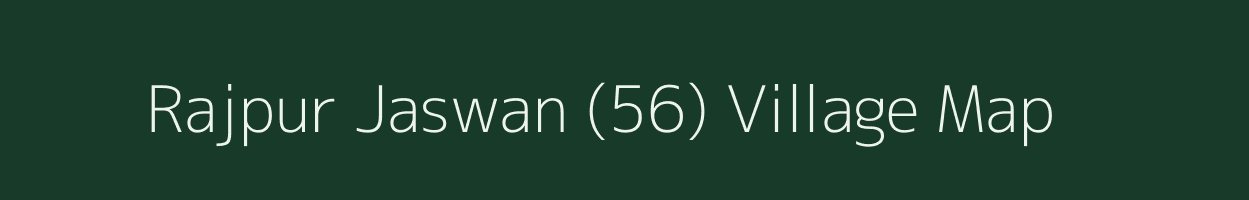 Rajpur Jaswan (56) village map in Himachal Pradesh