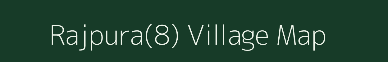 Rajpura(8) village map in Haryana