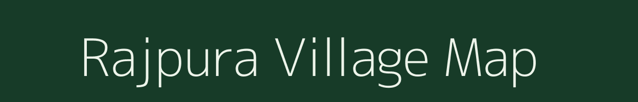 Rajpura village map in Madhya Pradesh