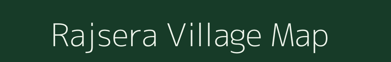 Rajsera village map in Uttarakhand