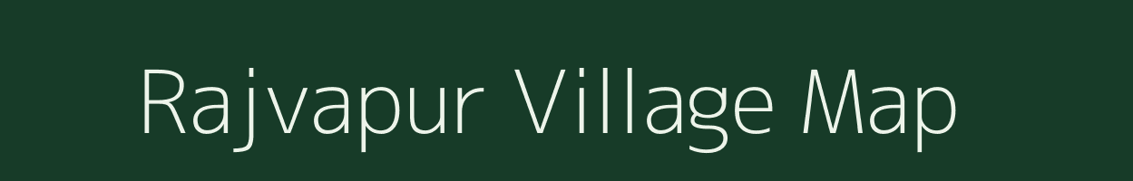 Rajvapur village map in Uttar Pradesh