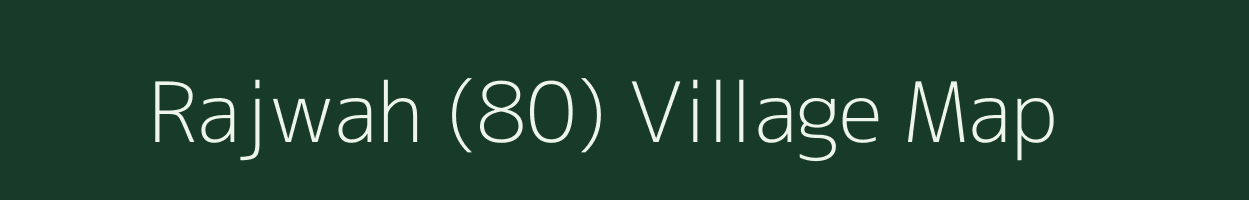 Rajwah (80) village map in Himachal Pradesh