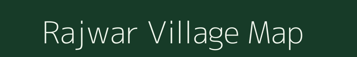 Rajwar village map in Jharkhand