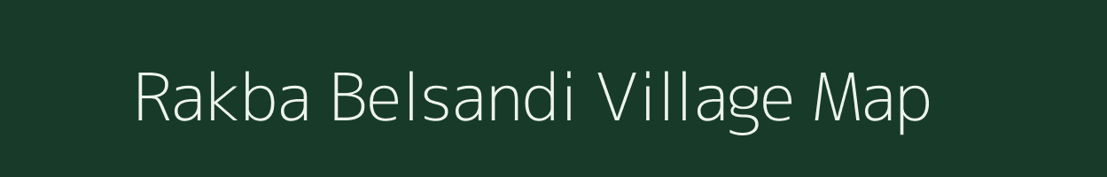 Rakba Belsandi village map in Bihar