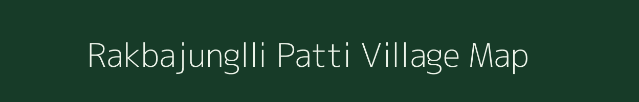 Rakbajunglli Patti village map in Uttar Pradesh