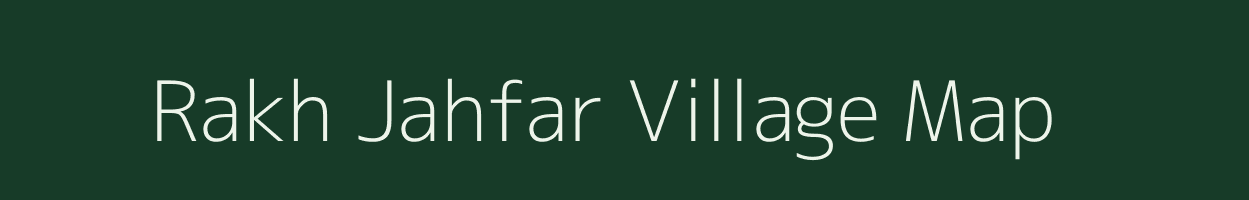 Rakh Jahfar village map in Jammu & Kashmir