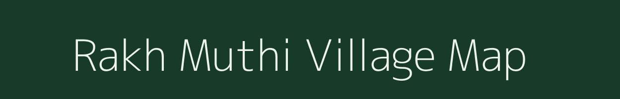 Rakh Muthi village map in Jammu & Kashmir