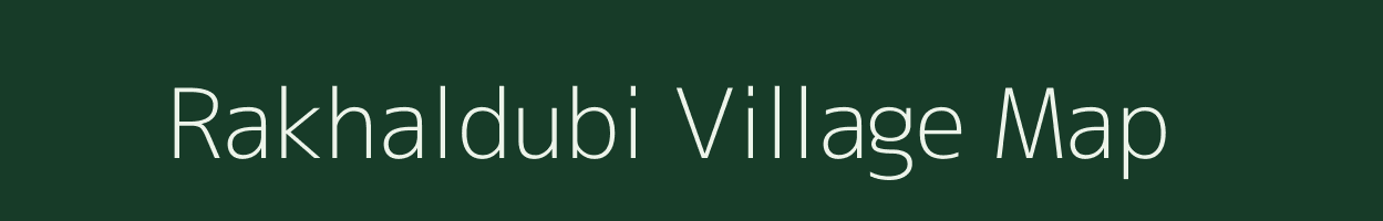 Rakhaldubi village map in Meghalaya