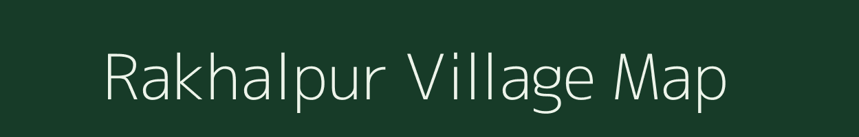 Rakhalpur village map in West Bengal