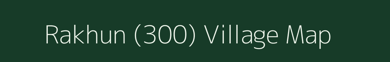 Rakhun (300) village map in Himachal Pradesh