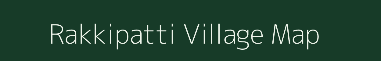 Rakkipatti village map in Tamil Nadu