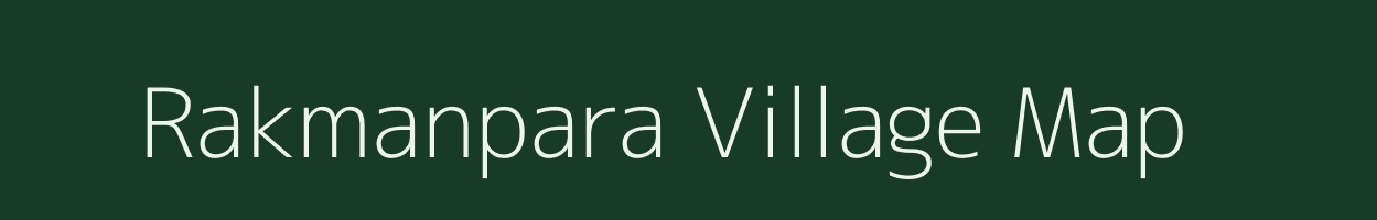 Rakmanpara village map in Meghalaya