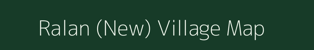 Ralan (New) village map in Nagaland