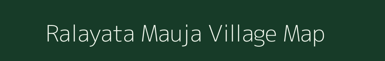 Ralayata Mauja village map in Madhya Pradesh