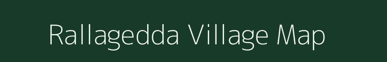 Rallagedda village map in Andhra Pradesh