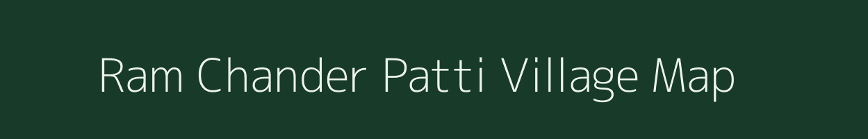 Ram Chander Patti village map in Uttar Pradesh