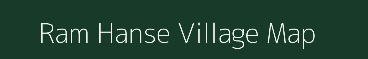 Ram Hanse village map in Assam