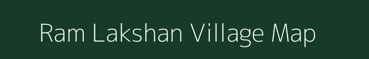 Ram Lakshan village map in Uttar Pradesh