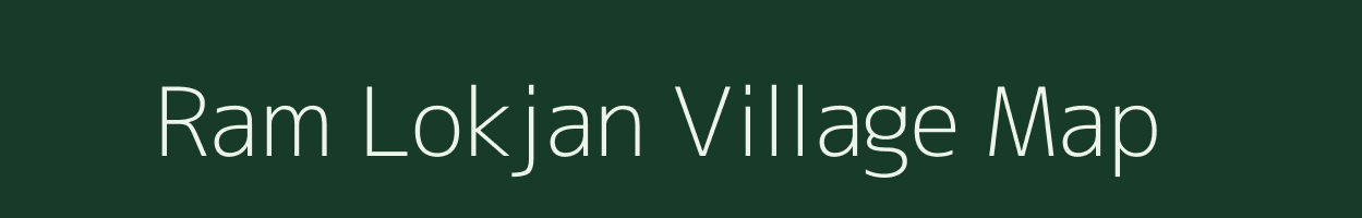Ram Lokjan village map in Assam
