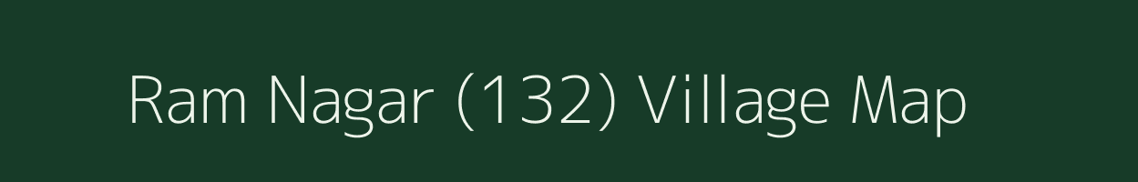 Ram Nagar (132) village map in Himachal Pradesh