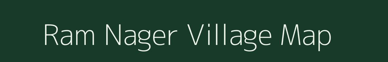 Ram Nager village map in Uttar Pradesh