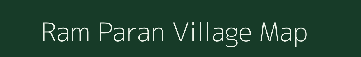 Ram Paran village map in Bihar