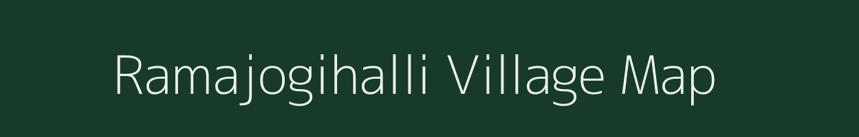 Ramajogihalli village map in Karnataka