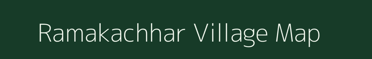 Ramakachhar village map in Chhattisgarh