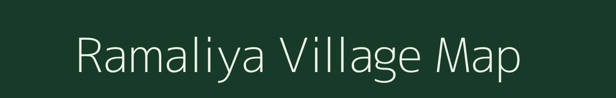 Ramaliya village map in Gujarat