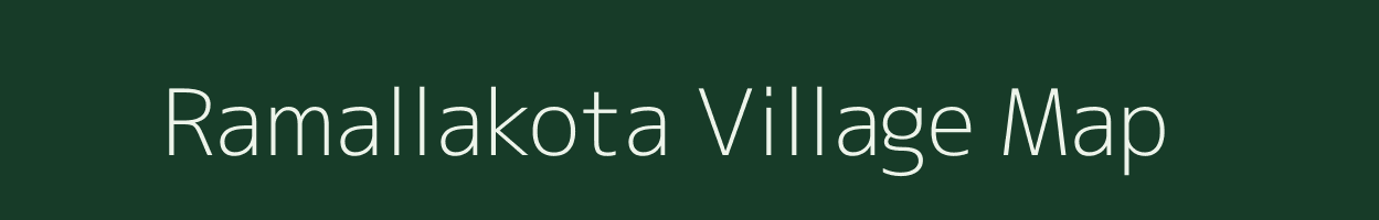 Ramallakota village map in Andhra Pradesh