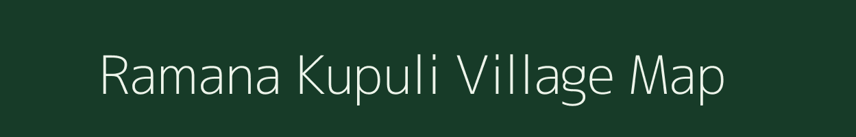 Ramana Kupuli village map in Odisha