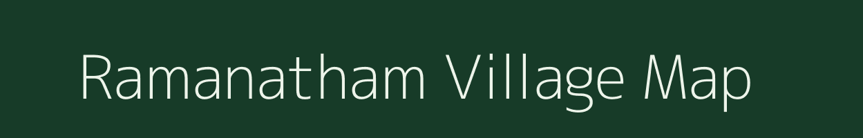 Ramanatham village map in Tamil Nadu