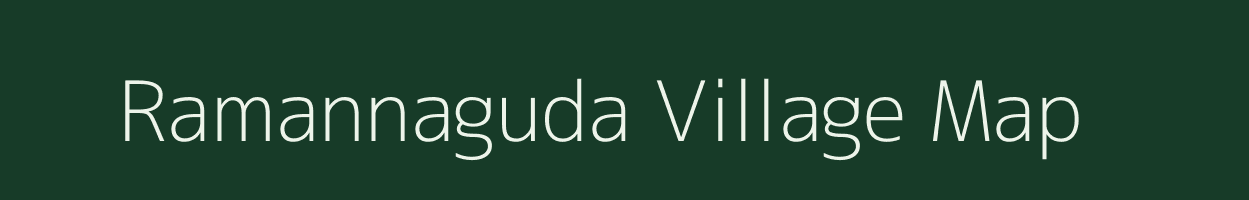 Ramannaguda village map in Andhra Pradesh