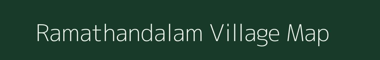 Ramathandalam village map in Tamil Nadu