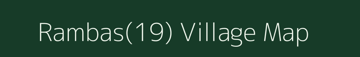 Rambas(19) village map in Haryana