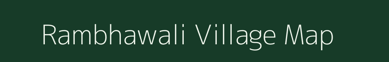 Rambhawali village map in Rajasthan