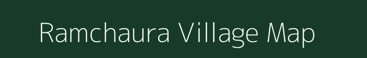 Ramchaura village map in Uttar Pradesh