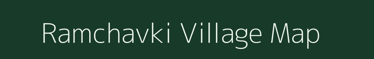 Ramchavki village map in Jharkhand