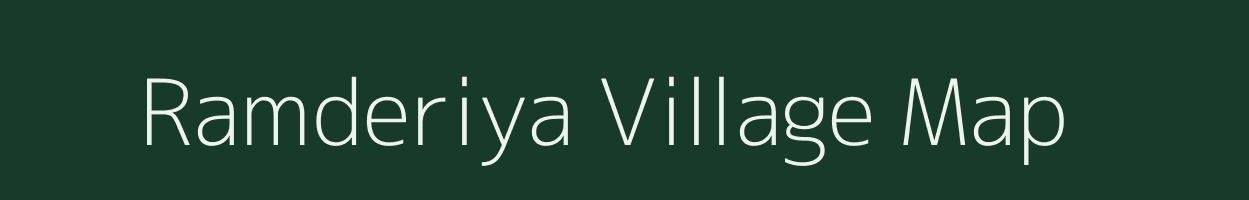 Ramderiya village map in Rajasthan