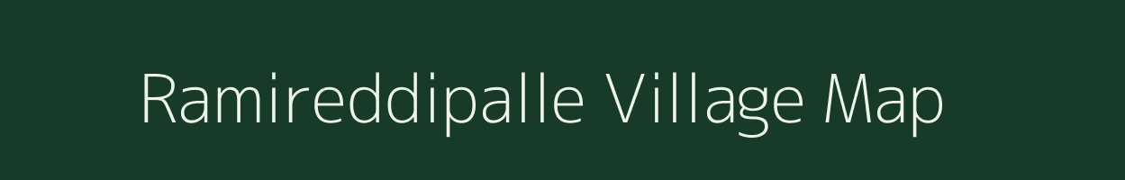 Ramireddipalle village map in Andhra Pradesh