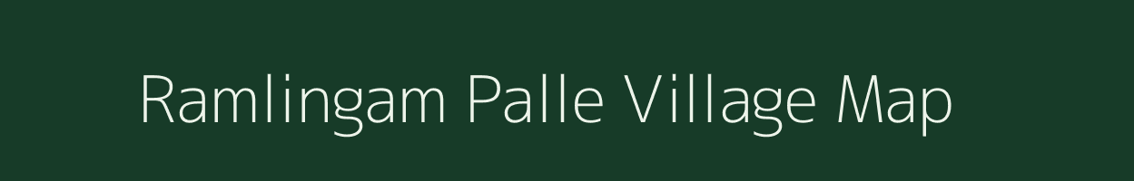 Ramlingam Palle village map in Andhra Pradesh