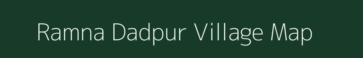 Ramna Dadpur village map in West Bengal