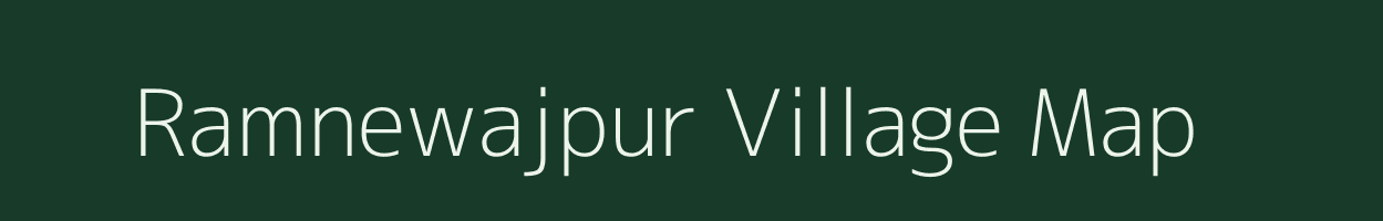 Ramnewajpur village map in Uttar Pradesh