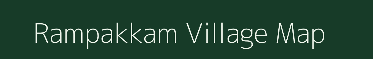 Rampakkam village map in Tamil Nadu